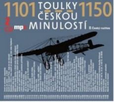 Toulky českou minulostí 1101-1150 - CD mp3