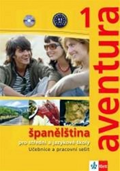 Aventura 1 - Španělština pro střední a jazykové školy