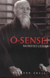Ó-sensei Morihei Uešiba