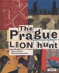 The Prague Lion Hunt
