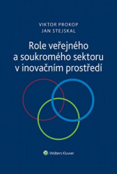 Role veřejného a soukromého sektoru v inovačním prostředí