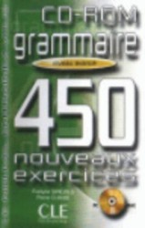 Grammaire 450 nouveaux exercises avancé - CD-ROM