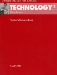 Oxford English for Careers: Technology 1 - Teacher´s Resource Book
