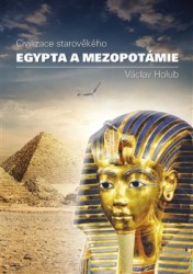 Civilizace starověkého Egypta a Mezopotámie