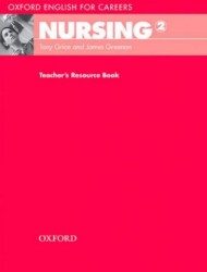 Oxford English for Careers: Nursing 2 - Teacher´s Resource Book
