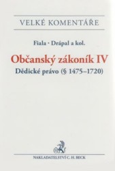 Občanský zákoník IV - Dědické právo (§ 1475-1720)