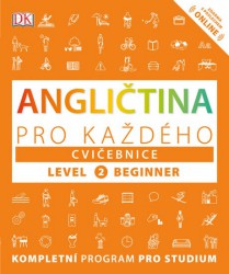 Angličtina pro každého - Cvičebnice: Level 2, Beginner