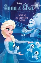 Anna a Elsa - Návrat do Ledového paláce