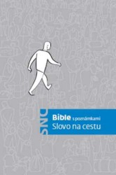Slovo na cestu - Bible s poznámkami