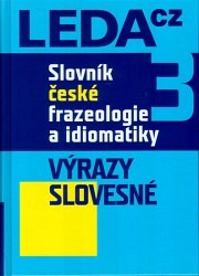Výprodej - Slovník české frazeologie a idiomatiky 3