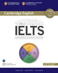The Official Cambridge Guide to IELTS Student s Book with Answers with DVD-ROM