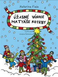 Výprodej - Úžasné Vánoce Matyáše Kotrby