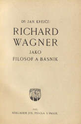 Richard Wagner jako filosof a básník