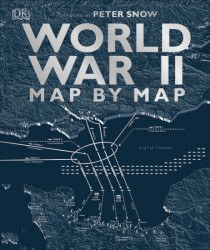 World War II: Map by Map