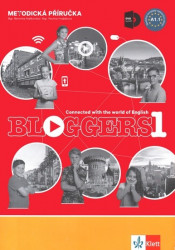 Bloggers 1 (A1.1) - Metodická příručka