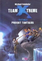 Team X-treme. Třetí mise