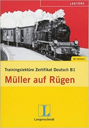 Müller auf Rügen - Trainingslektüre Zertifikat Deutsch B1