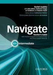 Navigate Intermediate (B1+) - eacher´s Guide with Teacher´s Support and Resour