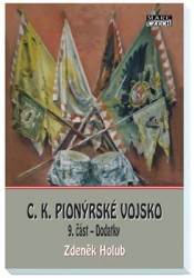 C.K. Pionýrské vojsko - 9. část
