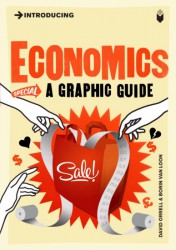 Economics: A Graphic Guide