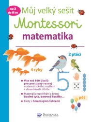 Můj velký sešit Montessori - matematika