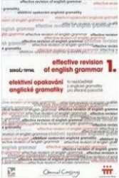 Effective revision of English grammar. Efektivní opakování anglické gramatiky