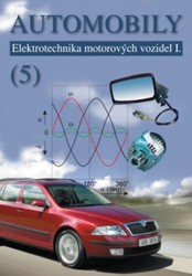 Automobily 5 - Elektrotechnika motorových vozidel 1