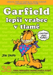 Garfield 38 - Lepší vrabec v tlamě...