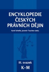 Encyklopedie českých právních dějin, III. svazek: K-M