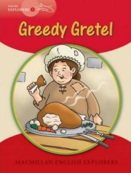 Greedy Gretel
