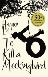 To Kill A Mockingbird (50th Anniversary Edition)