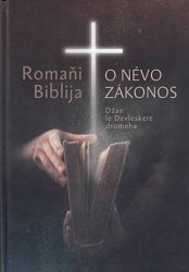 Romaňi Biblija. O Névo zákonos