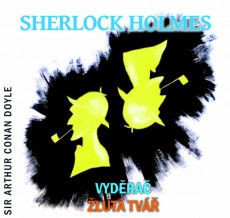 Sherlock Holmes - Vyděrač / Žlutá tvář - CD