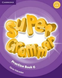 Super Minds 6 - Super Grammar Practice Book