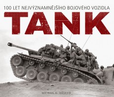 Výprodej - Tank - 100 let nejvýznamnějšího bojového vozidla