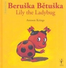 Beruška Bětuška. Lily the Ladybug
