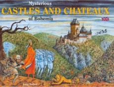 Mysterious Castles and Chateaux of Bohemia