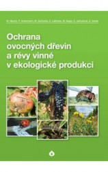 Ochrana ovocných dřevin a révy vinné v ekologické produkci