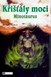 Výprodej - Křišťály moci - Minotaurus