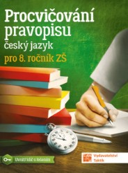Procvičování pravopisu - Český jazyk pro 8. ročník ZŠ