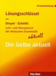 Lösungschlüssel zum Lehr- und Übungsbuch der deutschen Grammatik