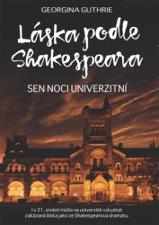 Láska podle Shakespeara: Sen noci univerzitní