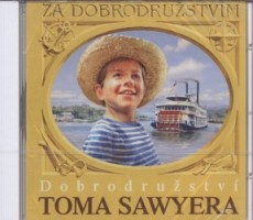 CD Dobrodružství Toma Sawyera