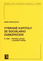Vybrané kapitoly ze sociálního zabezpečení II. část - Sociální pomoc a sociáln