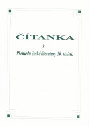 Výprodej - Čítanka k Přehledu české literatury 20. století