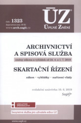 Archivnictví a spisová služba. Skartační řízení (ÚZ č. 1323)