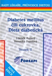 Diabetes mellitus čili cukrovka. Dieta diabetická