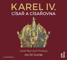 Karel IV.: Císař a císařovna - CD mp3