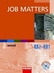 Job Matters - Wood