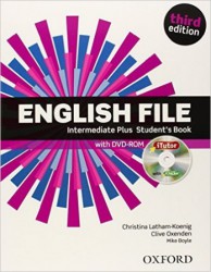 English File Intermediate-Plus: Student´s Book with iTutor - Third Edition
